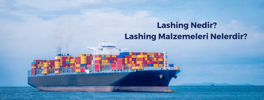 deniz taşımacılığında lashing