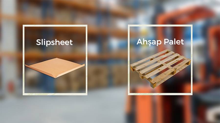ahşap palet ve slipsheet